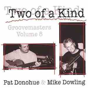 Pat Donohue & Mike Dowling - Two Of A Kind
