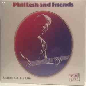 Phil Lesh and Friends - Atlanta, GA 6.25.06