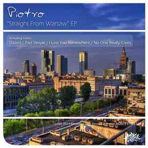 Piotro - Straight From Warsaw EP