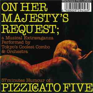 Pizzicato Five - On Her Majesty's Request