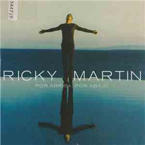 Ricky Martin - Por Arriba, Por Abajo