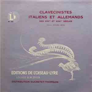 Ruggero Gerlin - Clavecinistes Italiens Et Allemands (Des XVIIme Et XVIIIme ...