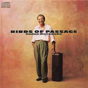 Sadao Watanabe - Birds Of Passage