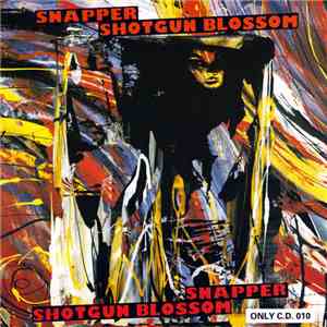 Snapper - Shotgun Blossom