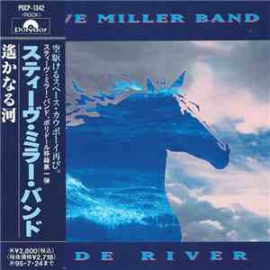 Steve Miller Band - Wide River