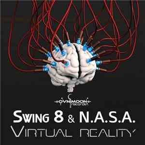 Swing 8 & N.A.S.A. - Virtual Reality
