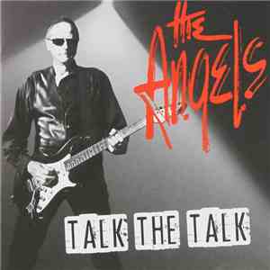 The Angels - Talk The Talk