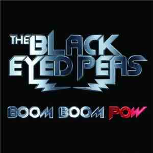 The Black Eyed Peas - Boom Boom Pow
