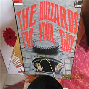 The Blizzards - I`M YOUR GUY