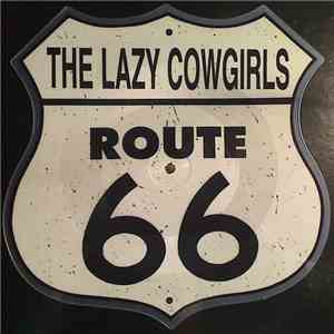The Lazy Cowgirls - Route 66