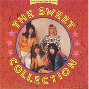 The Sweet - The Collection