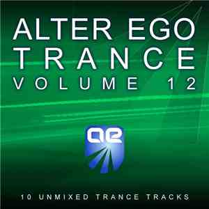 Various - Alter Ego Trance Volume 12