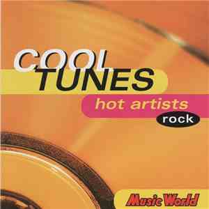 Various - Cool Tunes, Hot Artists - Rock