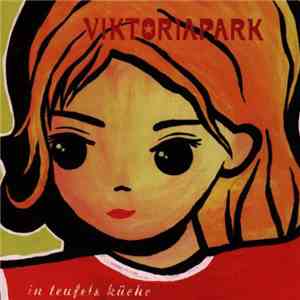 Viktoriapark - In Teufels Küche