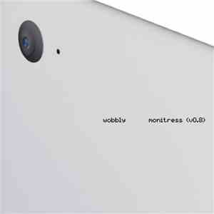 Wobbly - Monitress (v0.8)