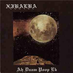 Xibalba  - Ah Dzam Poop Ek