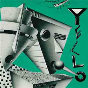 Yello - Claro Que Si