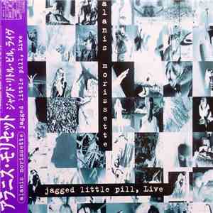 Alanis Morissette - Jagged Little Pill Live