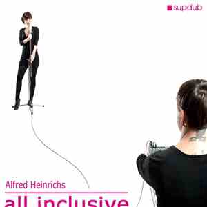 Alfred Heinrichs - All Inclusive