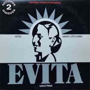 Andrew Lloyd Webber And Tim Rice - Evita: Premiere American Recording