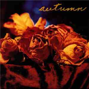 Autumn  - Even Now