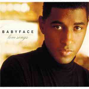Babyface - Love Songs