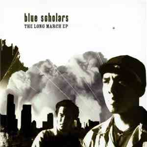 Blue Scholars - The Long March EP