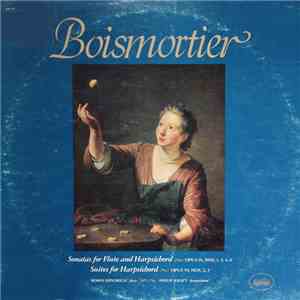 Boismortier - Robin Hendrich, Philip Kraft - Sonatas For Flute And Harpsich ...