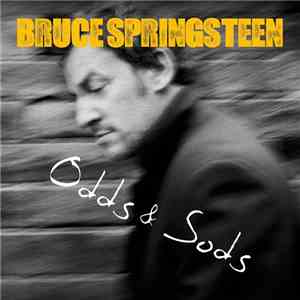 Bruce Springsteen - Odds & Sods: Rarities