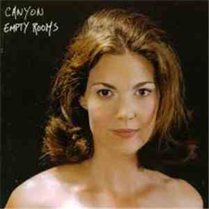 Canyon  - Empty Rooms