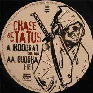 Chase & Status - Hoodrat / Buddha Fist