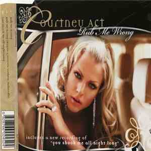 Courtney Act - Rub Me Wrong