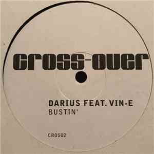 Darius Feat. Vin-E - Bustin'