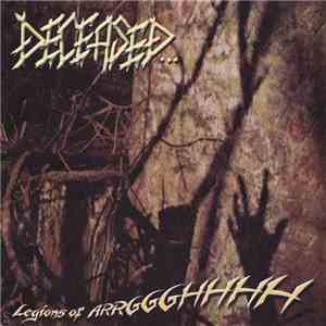Deceased... - Legions Of Arrggghhhh