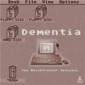 Dementia  - The Noisetracker Sessions