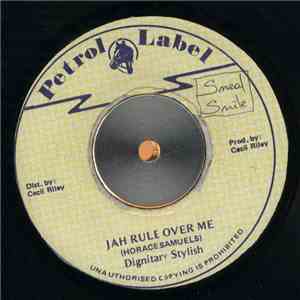 Dignitary Stylish - Jah Rule Over Me