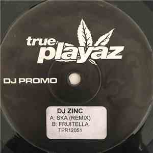 DJ Zinc - Ska (Remix) / Fruitella