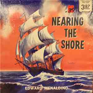 Edward E. Menaldino - Nearing the Shore