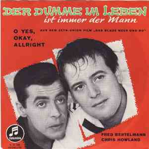 Fred Bertelmann & Chris Howland - Der Dumme Im Leben Ist Immer Der Mann / O ...
