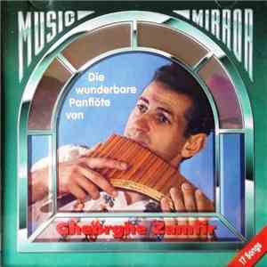 Gheorghe Zamfir - Die Wunderbare Panflöte Von Gheorghe Zamfir