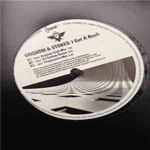 Grissom & Stokes - I Get A Rush