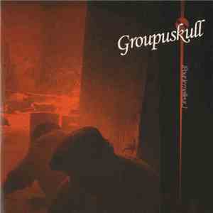 Groupuskull - Pour Le Meilleur