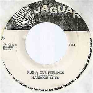 Harbour Lites - Rub A Dub Feelings