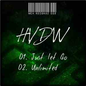 HVDW - Just Let Go