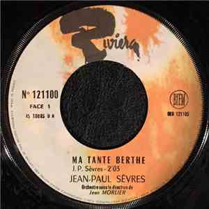 Jean-Paul Sèvres - Ma Tante Berthe