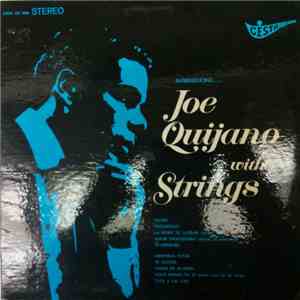 Joe Quijano - Introducing Joe Quijano With Strings