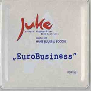 Juke Together With Hans Blues & Boogie - Euro Business