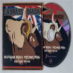 LaBrassBanda - Bavarian Brass Tecno Punk Goes Great Britain