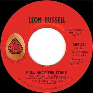 Leon Russell - Roll Away The Stone / Hummingbird