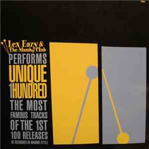 Lex Eazy & The Mambo Club - Unique 1Hundred